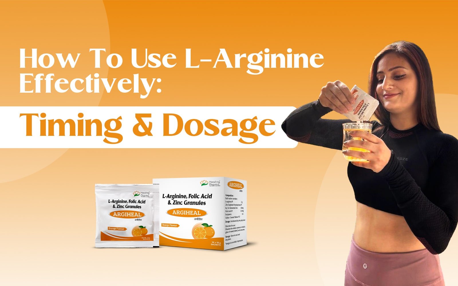 How To Use L-Arginine: Best Timing & Dosage Tips – Healing Pharma