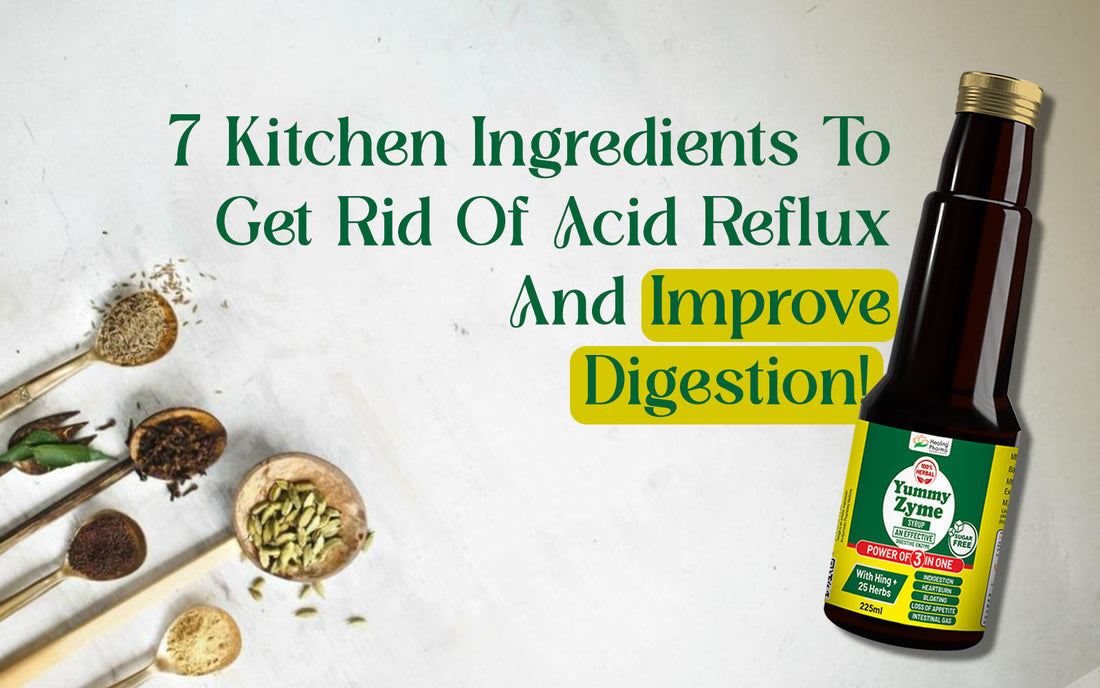 7 kitchen ingredients to get rid of acid reflux and improve digestion! - Healing Pharma