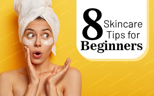 8 Skincare Tips for Beginners - Healing Pharma