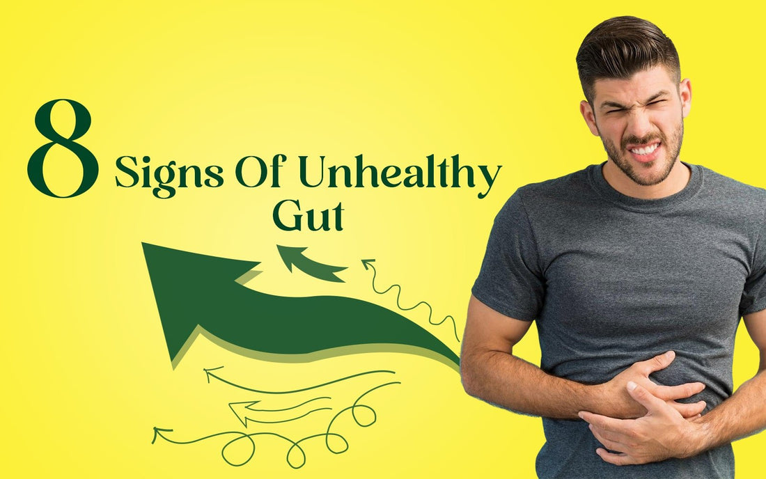 8 Signs Of Unhealthy Gut - Healing Pharma