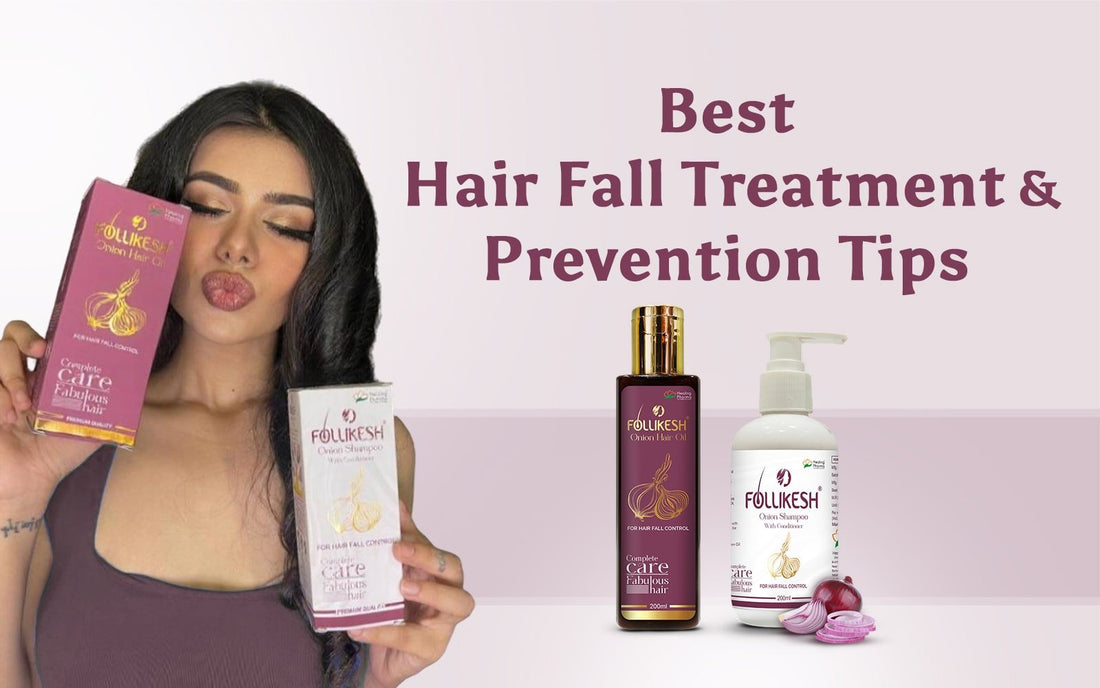 Best Hair Fall Treatment & Prevention Tips - Healing Pharma