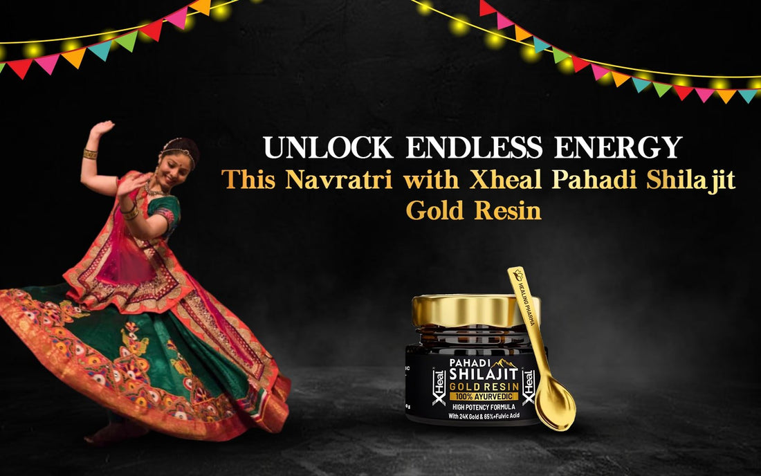 Unlock Endless Energy This Navratri with Xheal Pahadi Shilajit Gold Resin - Healing Pharma