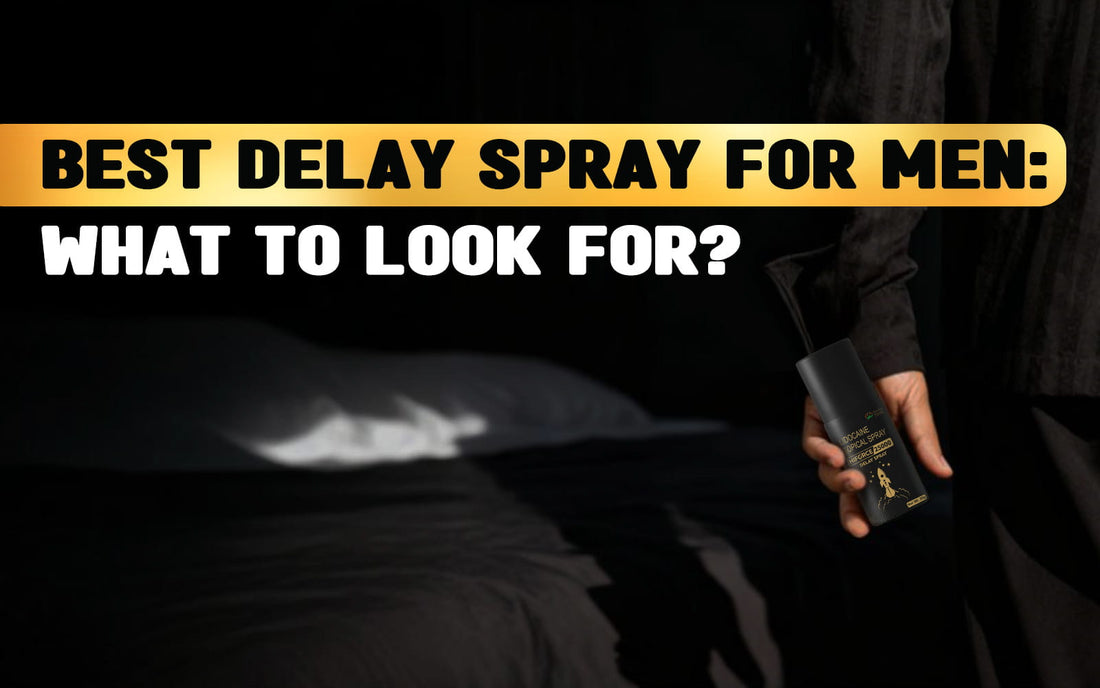 Best Delay Spray for Men: What to Look For? - Healing Pharma