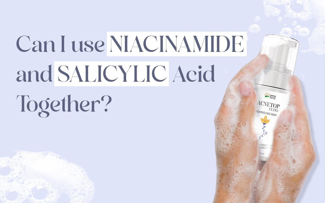 Can I use Niacinamide and Salicylic Acid Together? - Healing Pharma