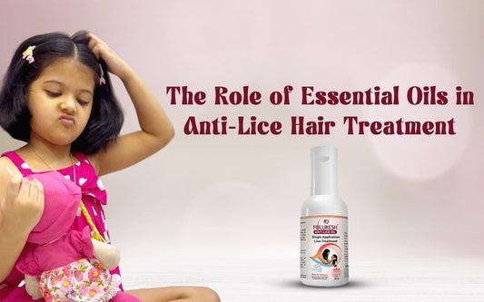 The Role of Essential Oils in Anti-Lice Hair Treatment - Healing Pharma