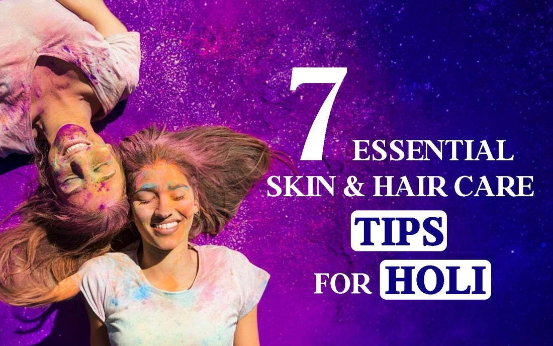 7 Essential Skin & Hair Care Tips For Holi - Healing Pharma
