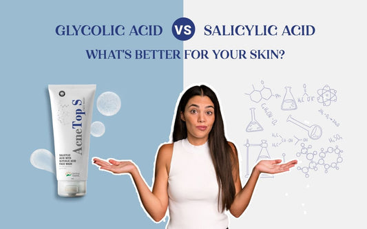 Glycolic Acid Vs Salicylic Acid: What's Better for Your Skin Can We Use Both at A Time? - Healing Pharma