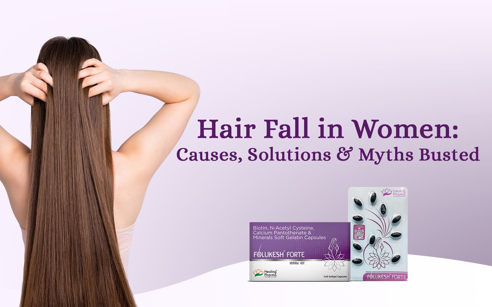Why Hair Fall Hair Fall in Women: Causes, Solutions & Myths Busted – Healing Pharma