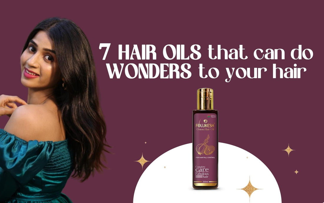 7 hair oils that can do wonders to your hair - Healing Pharma
