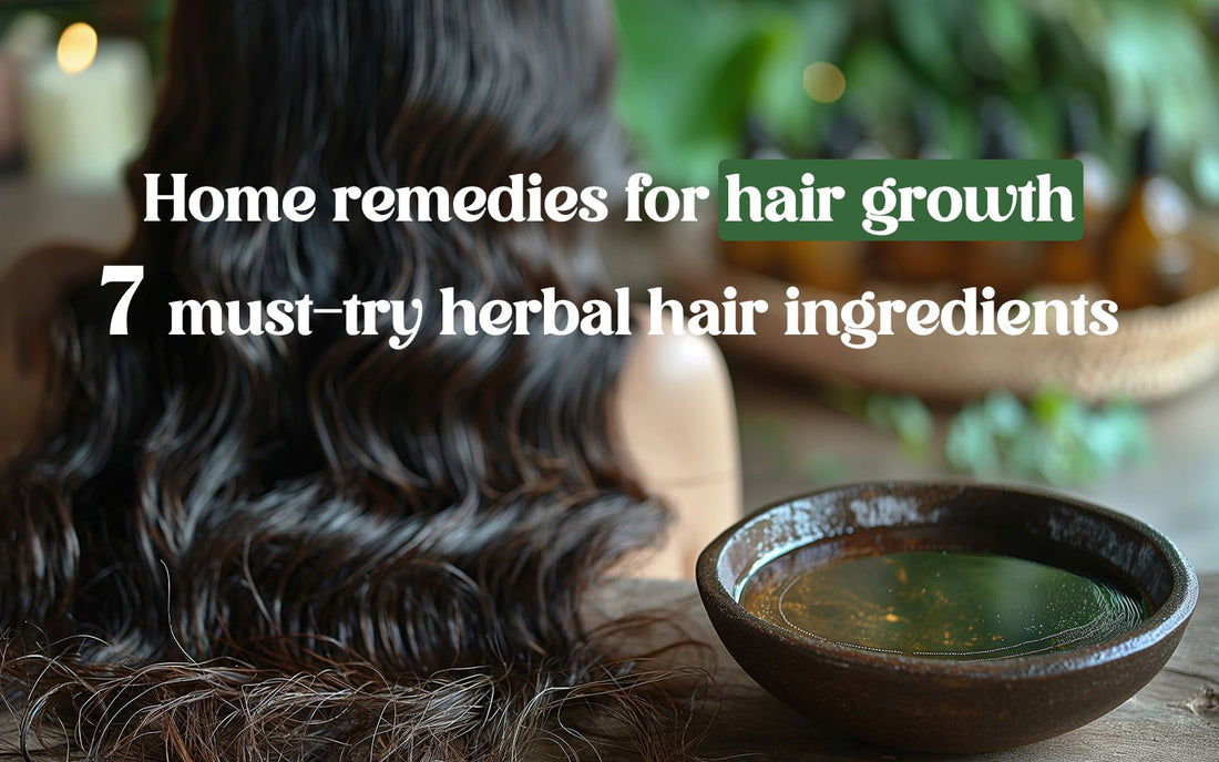 Home remedies for hair growth: 7 must-try herbal hair ingredients - Healing Pharma