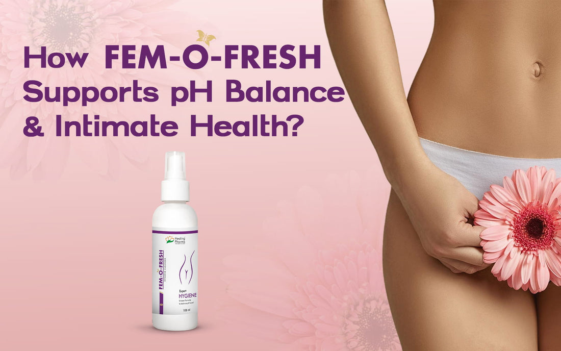 How Fem-O-Fresh supports pH balance
