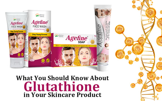 Glutathione in Your Skincare Product