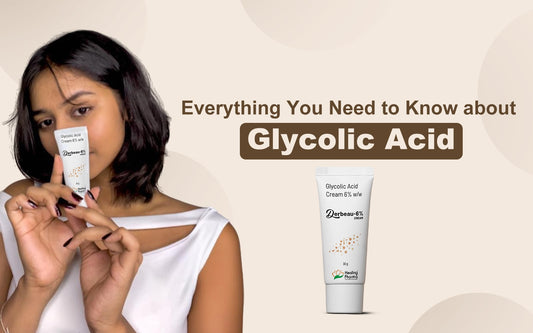 Everything You Need to Know about Glycolic Acid - Healing Pharma