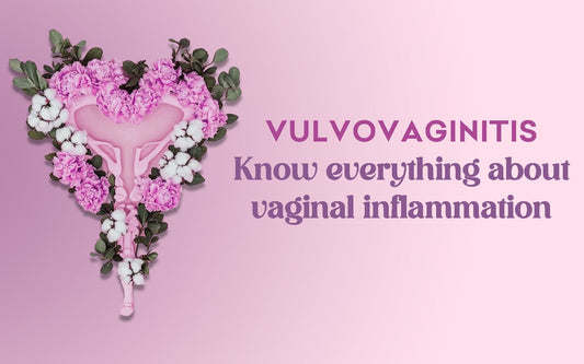 Vulvovaginitis: Know everything about vaginal inflammation - Healing Pharma