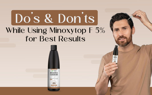 Do’s & Don’ts While Using Minoxytop F 5% for Best Results - Healing Pharma