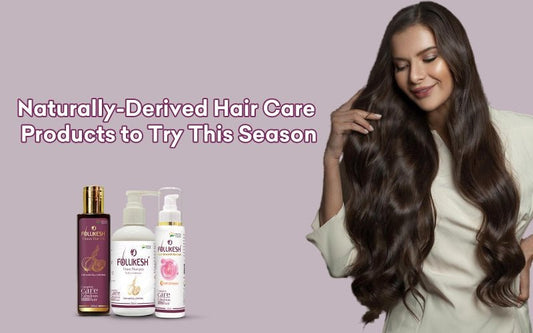 Naturally-Derived Hair Care Products to Try This Season - Healing Pharma