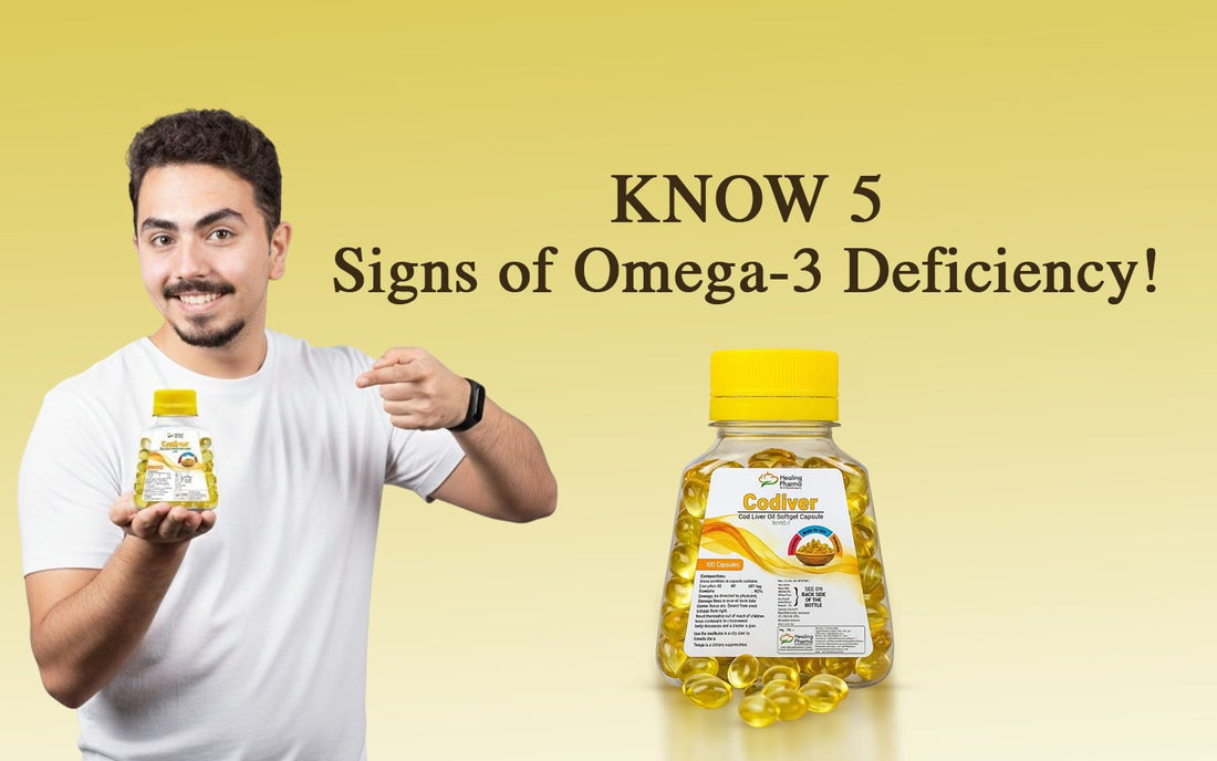 Know 5 Signs of Omega-3 deficiency! - Healing Pharma