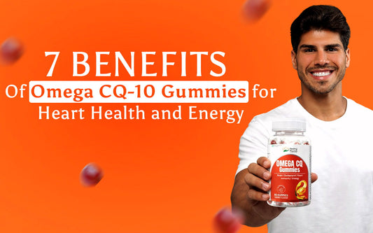 Benefits of Omega CQ-10 Gummies