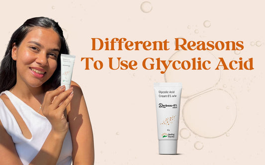 Different Reasons To Use Glycolic Acid - Healing Pharma