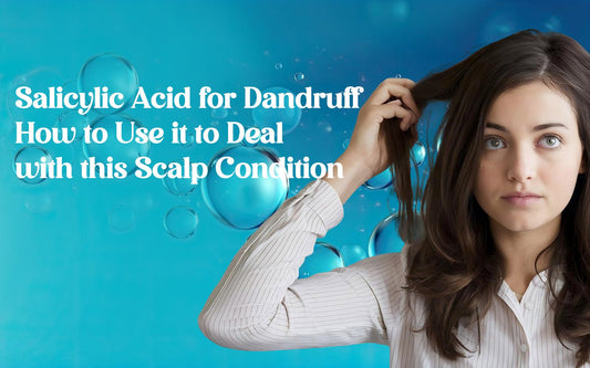 Salicylic Acid for Dandruff: How to Use it to Deal with this Scalp Condition - Healing Pharma