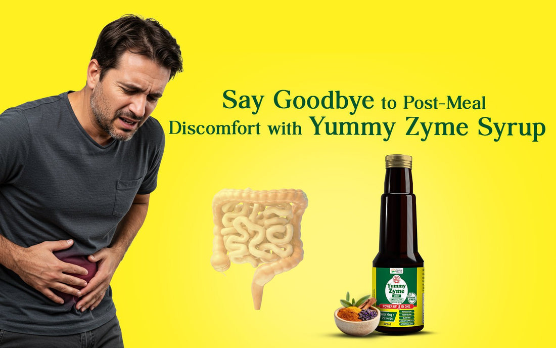 Say Goodbye to Post-Meal Discomfort with Yummy Zyme Syrup - Healing Pharma