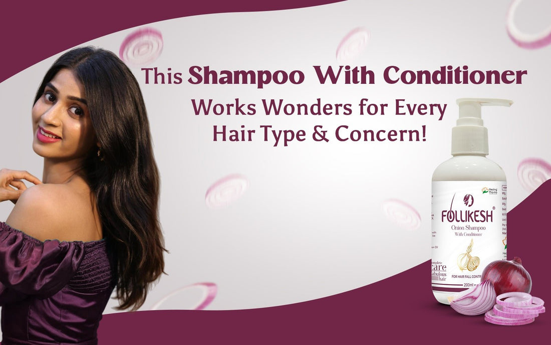 This Shampoo with Conditioner Works Wonders for Every Hair Type & Concern! - Healing Pharma