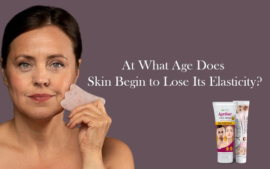 At What Age Does Skin Begin to Lose Its Elasticity - Healing Pharma