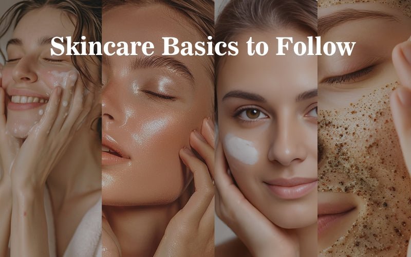 Skincare Basics to Follow - Healing Pharma