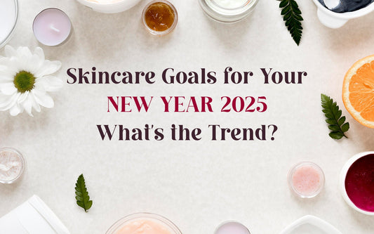 Skincare Goals for Your New Year 2025: What's the Trend? - Healing Pharma