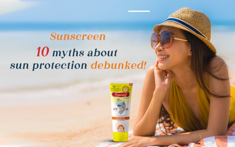 Sunscreen: 10 myths about sun protection debunked! - Healing Pharma