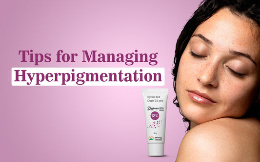 Tips for Managing Hyperpigmentation - Healing Pharma