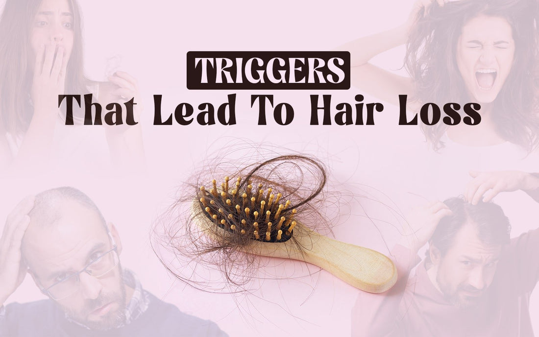 Triggers That Lead To Hair Loss - Healing Pharma