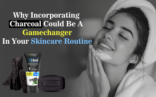 Why Incorporating Charcoal Could Be a Gamechanger in Your Skincare Routine - Healing Pharma