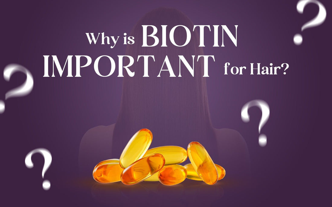 Why is Biotin Important for Hair? - Healing Pharma