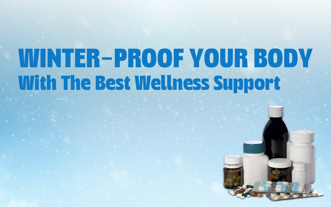 Winter-Proof Your Body With The Best Wellness Support - Healing Pharma