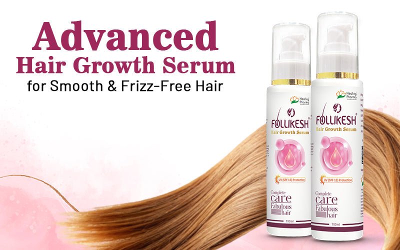 Advanced Hair Growth Serum for Smooth & Frizz-Free Hair - Healing Pharma