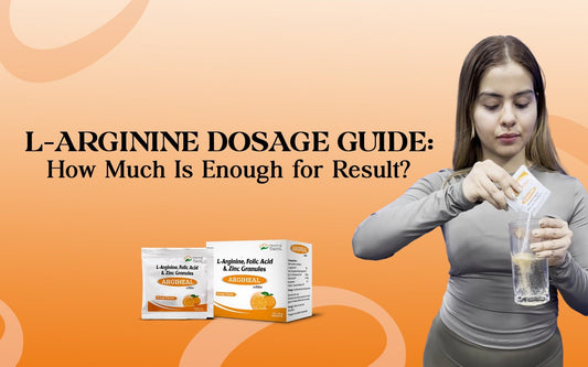 L-Arginine Dosage Guide: How Much Is Enough for Result? - Healing Pharma