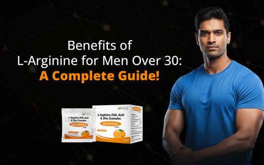 benefits of l-arginine for men over 30
