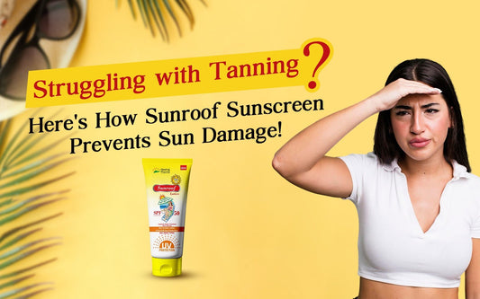 Struggling with Tanning? Here's How Sunroof Sunscreen Prevents Sun Damage! - Healing Pharma