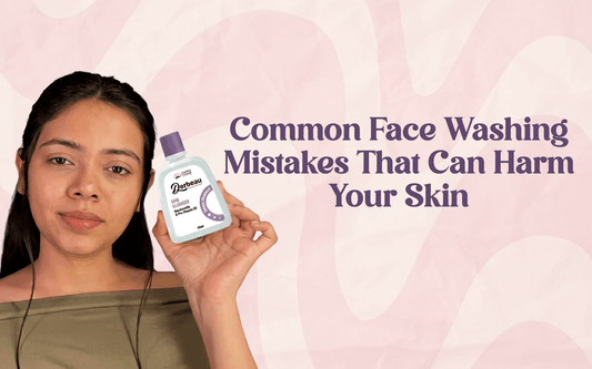 common face washing mistakes