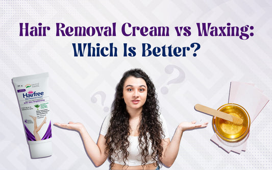 hair removal cream vs waxing