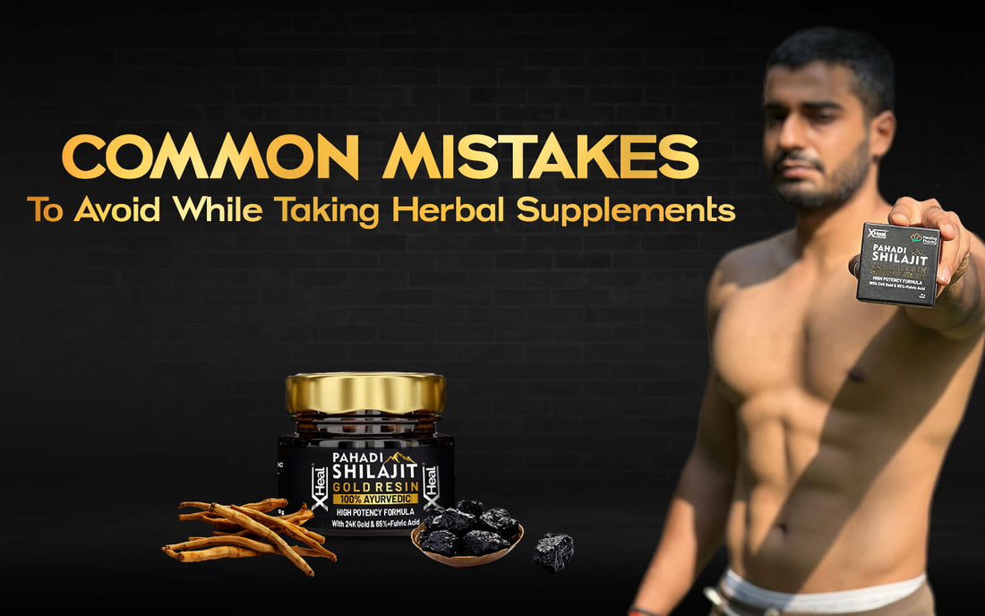 herbal supplements mistakes