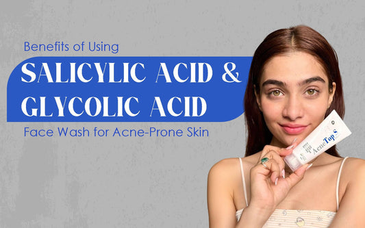 Benefits of Using Salicylic Acid and Glycolic Acid Face Wash for Acne-Prone Skin - Healing Pharma