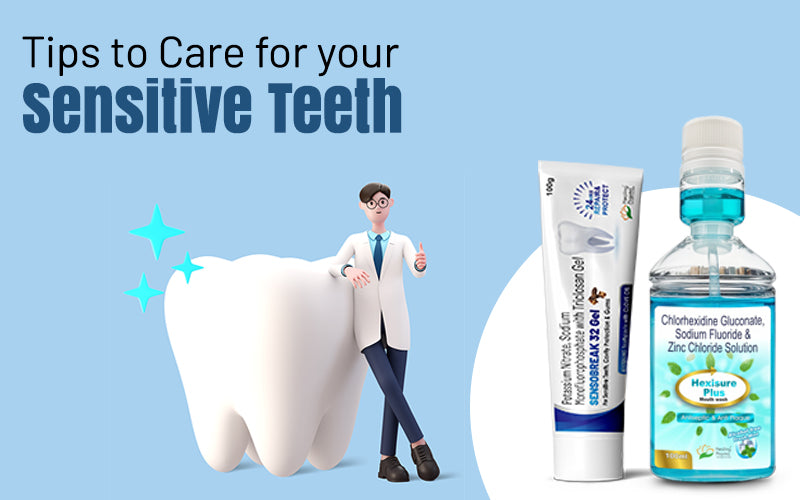 Tips to Care for your Sensitive Teeth - Healing Pharma