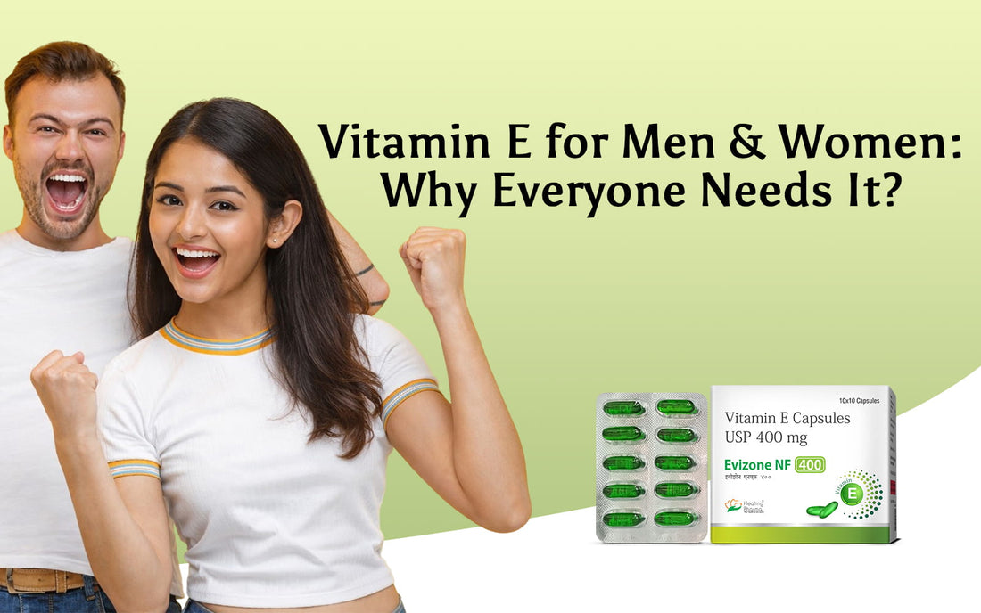 vitamin E benefits for men and women