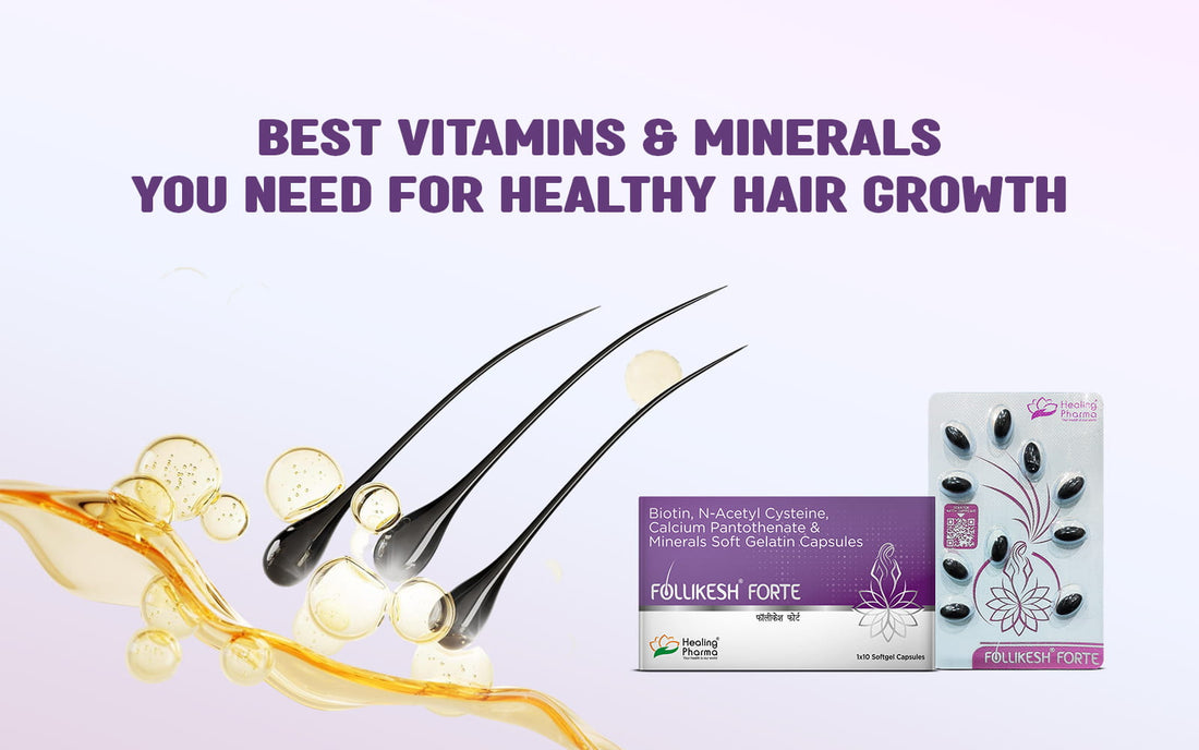 vitamins and minerals for healthy hair growth